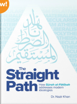 The Straight Path: How Surah al-Fatiha addresses modern ideologies